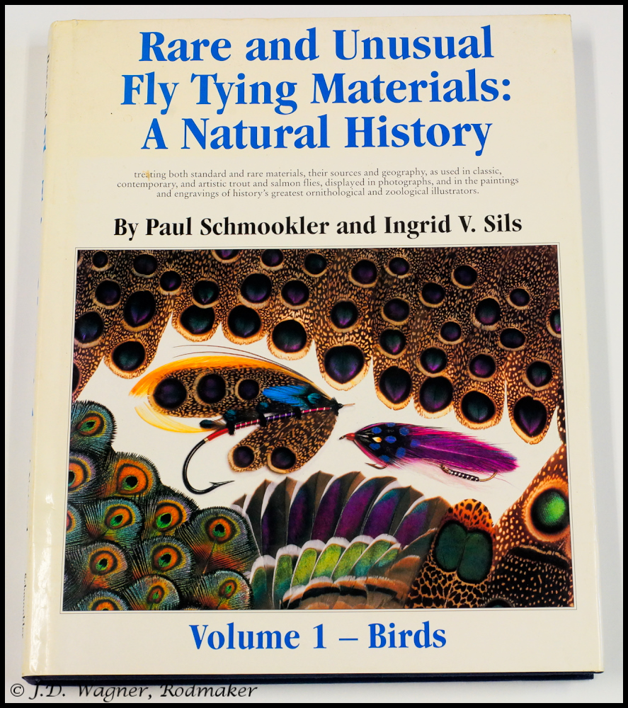 Rare and Unusual Fly Tying Materials: A Natural History, 
