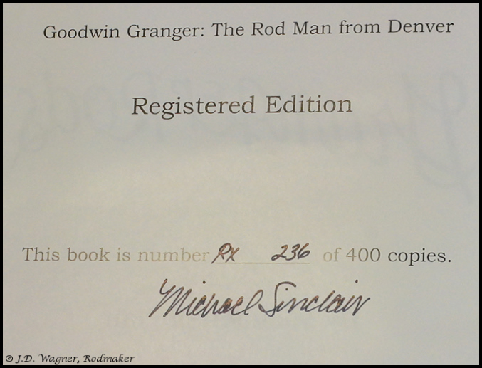 Goodwin Granger, The Rod Man From Denver by Michael Sinclair 