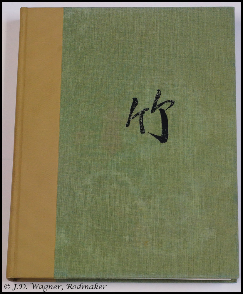 A Masters Guide to Building A Bamboo Fly Rod, Third Printing 1997
